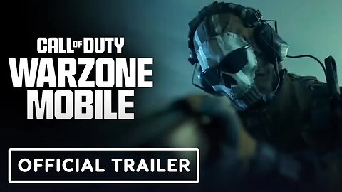 Call of Duty - Warzone Mobile - Official 'The Maps Are Ready' Trailer