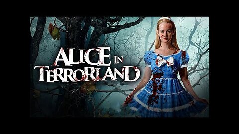 Alice In Terrorland | Official Trailer