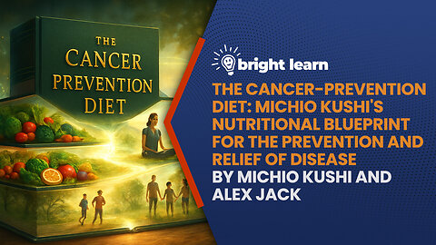 BrightLearn - The Cancer-Prevention Diet by Michio Kushi and Alex Jack