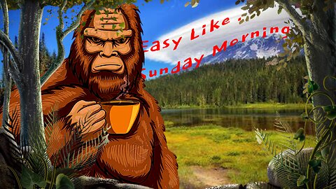 Easy Like Sunday Morning Episode 9; Just Coffee And A Lot Of BS!
