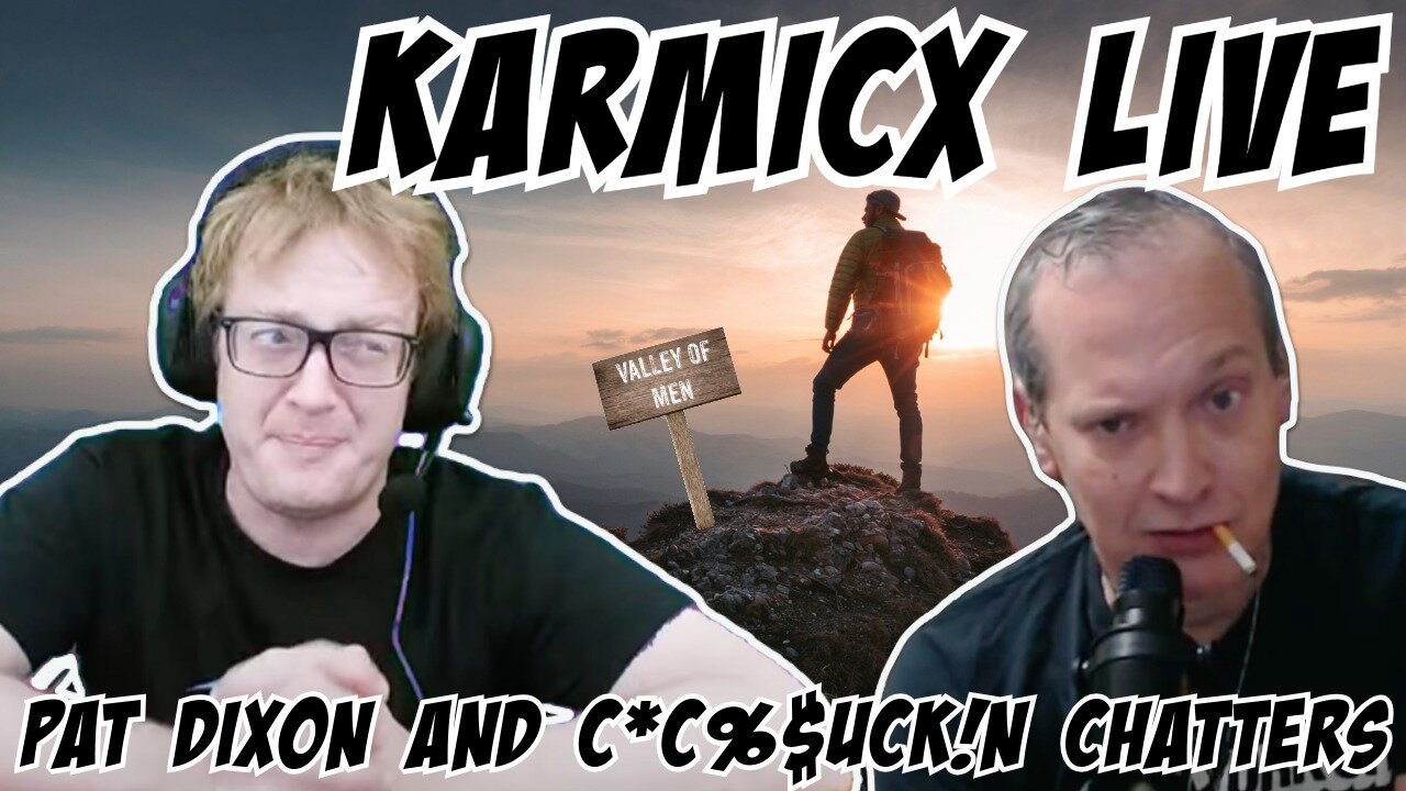 KarmicX Live: Karmic has words for Pat Dixon and His Own Unruly Chatroom 8/11/25