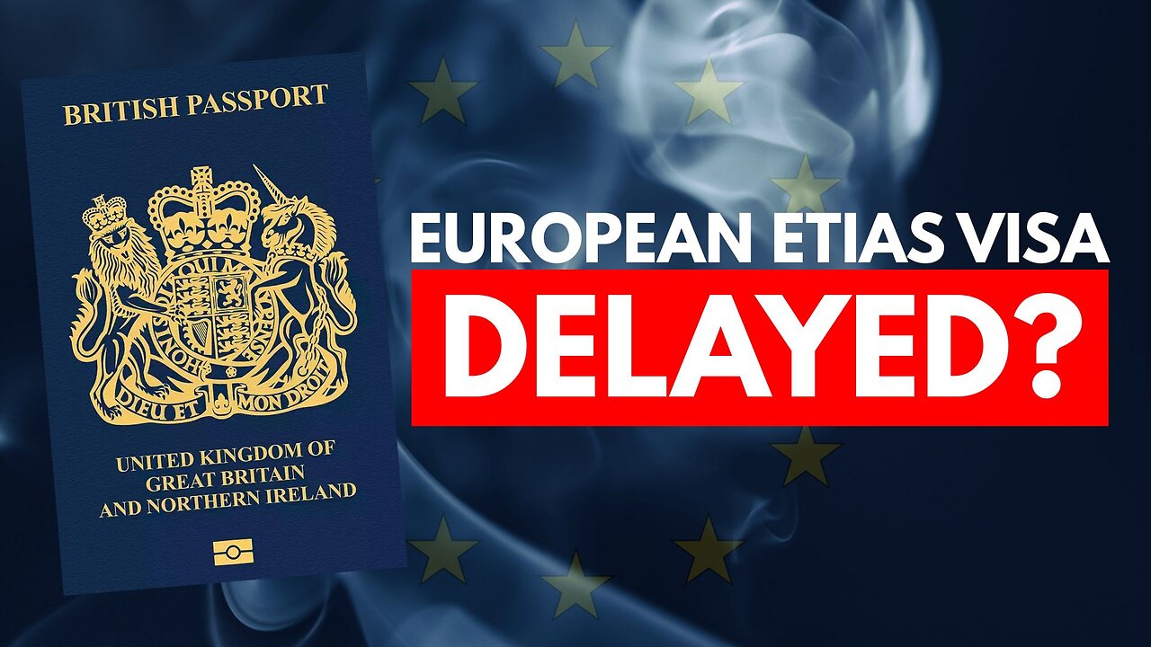 Europe Delays HORRIBLE Visa Policy For Foreigners