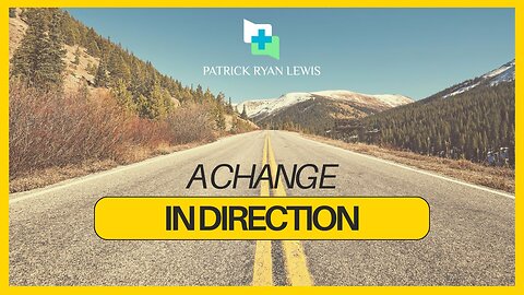 A Change In Direction