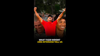 WHAT TIGER WOODS' 1996 INTERVIEW TELL US