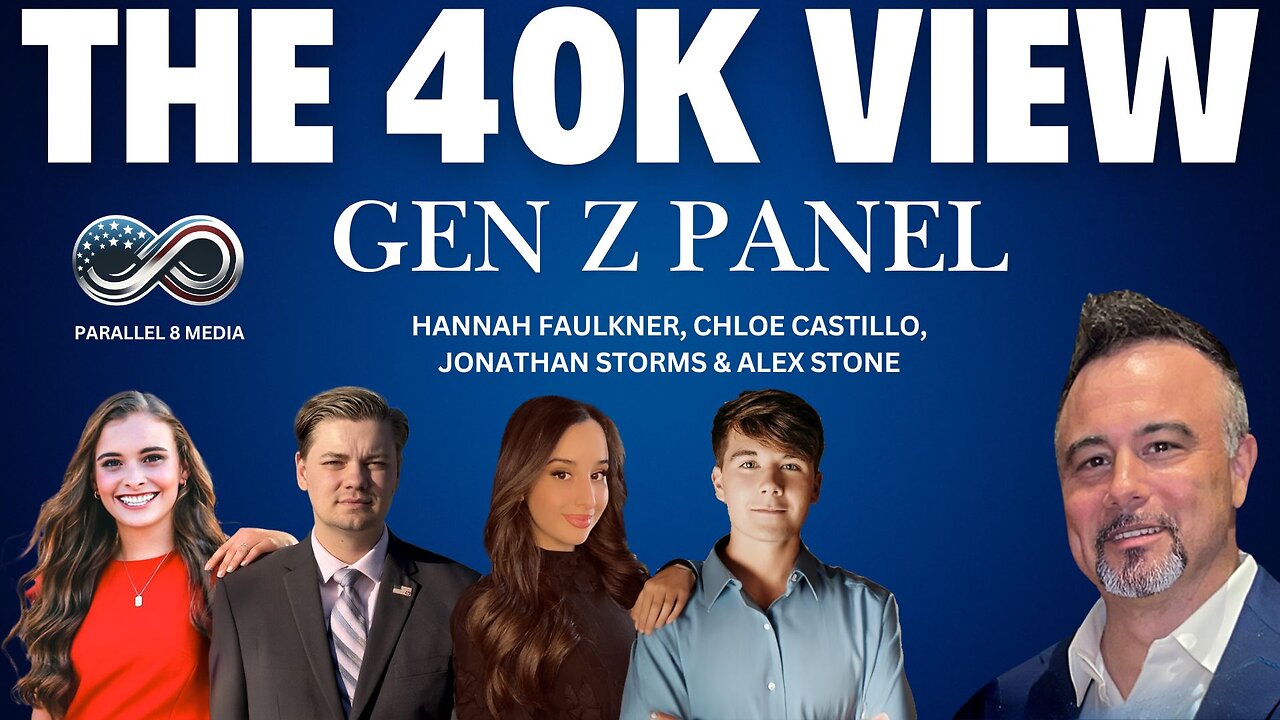 Gen Z Panel - The 40K View - Episode #20