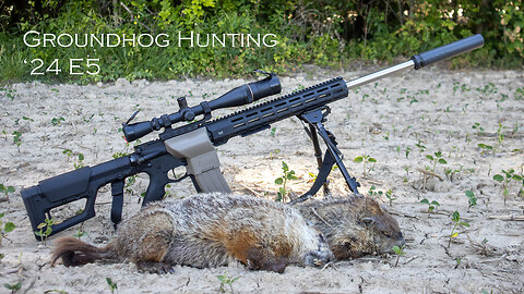 Groundhog Hunting '24 Episode 5
