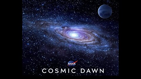 Cosmic Dawn (Official NASA Trailer) |2026|