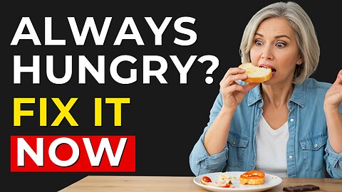 FIX Constant Hunger After 40 With These Proven Strategies