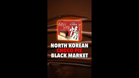 Why North Koreans Were Paid in Choco Pies Instead of Money