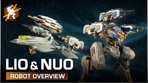 Lio & Nuo Twin Robots Overview - War Robots