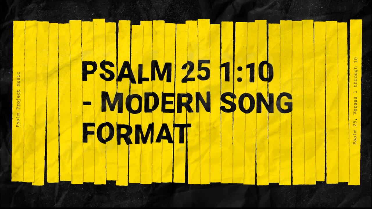 Psalm 25 1:10 - Modern Song Format - Official Lyric Video