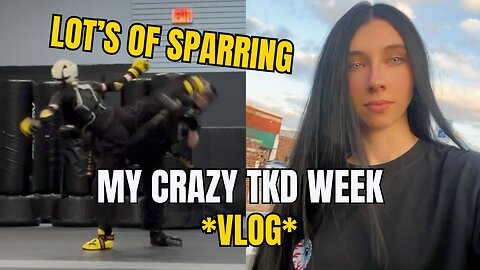 I Vlogged TAEKWONDO CLASS for a Week… *SO MUCH SPARRING!* | Ms Verga #tkd #blackbelt #sparring