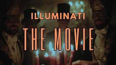 Illuminati: The Movie | End Times Productions