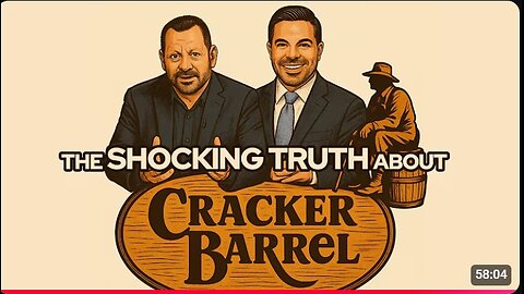 The Shocking Truth About Cracker Barrel • Fire Power!