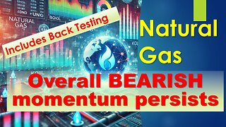 Natural Gas Overall BEARISH Momentum Persists