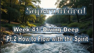 Diving Deeper: Pt. 2 How to Flow with the Spirit - #jesus #motivation #biblestudy