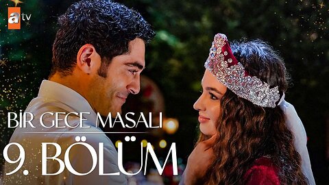 Bir Gece Masali - Capitulo 9