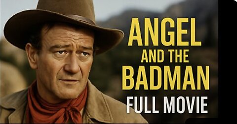 Angel and the Badman (1947) – John Wayne Seeks Redemption Through Love | Full Movie