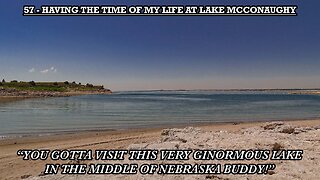 HAVING THE TIME OF MY LIFE AT LAKE MCCONAUGHY