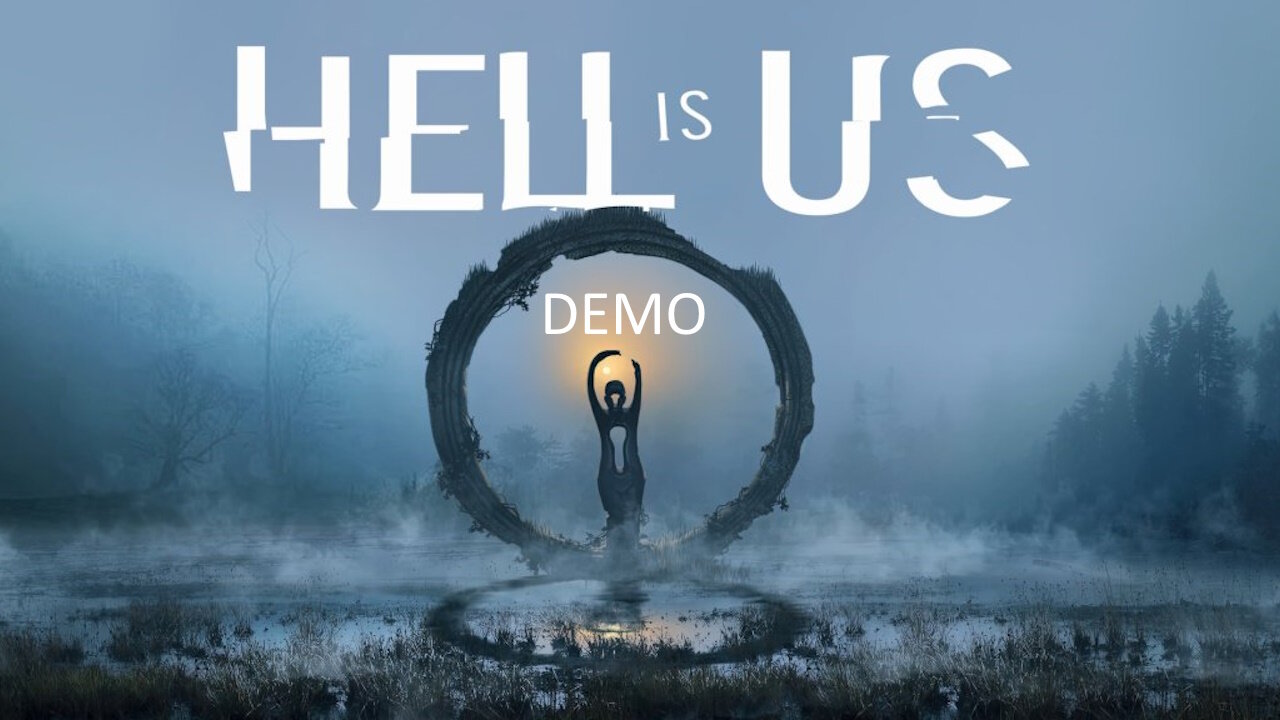 (Let's Play) Hell is Us Demo