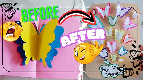 Before vs After Butterfly Card | Magical Handmade Craft Idea for Teachers Day!