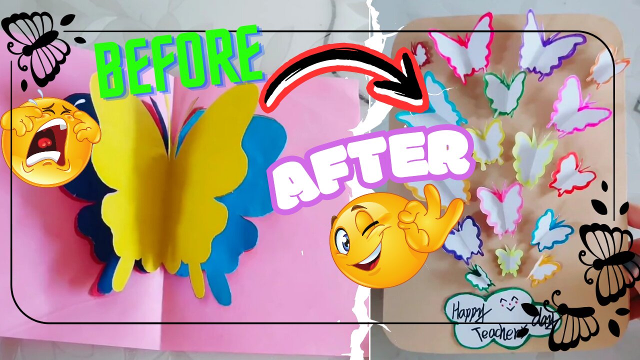 Before vs After Butterfly Card | Magical Handmade Craft Idea for Teachers Day!