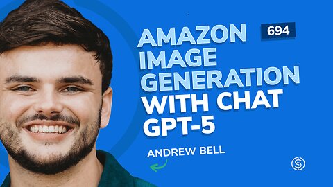 Amazon Image Generation with Chat GPT-5 | SSP #694