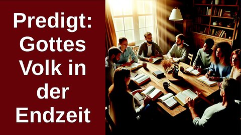 MeGGi - Predigt - Gottes Volk in der Endzeit