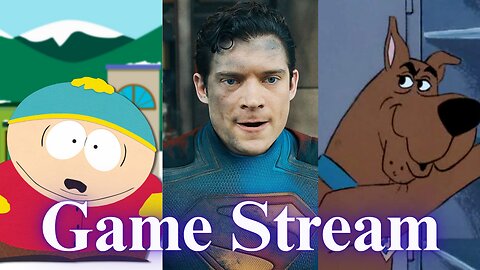 South Park, Superman, Scooby-Doo! | GameStream