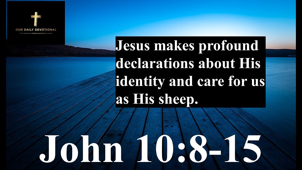 John 10:8-15, The Good Shepherd