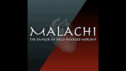 Malachi 1: 1-14 Polluted offerings before the Lord.