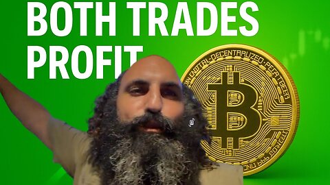 BITCOIN TRADE BOTH IN PROFIT