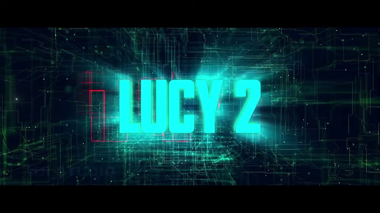 Lucy 2 (2025) - Trailer