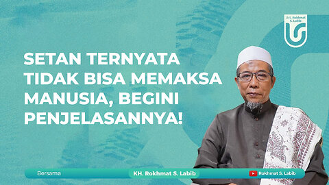 SETAN TERNYATA TIDAK BISA MEMAKSA MANUSIA, BEGINI PENJELASANNYA!