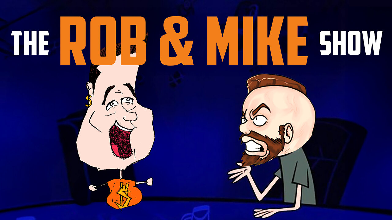 The Rob & Mike Show - Let the hate flow through him to you!