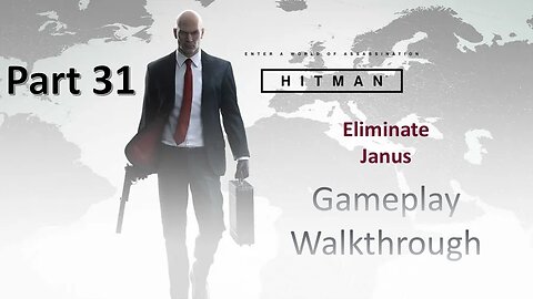 Eliminate Janus Hitman 2 WOA Part 31
