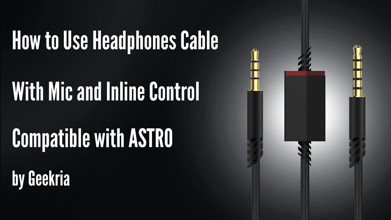 How to Use Headphones Cable With Mic and Inline Control Compatible with Astro by Geekria