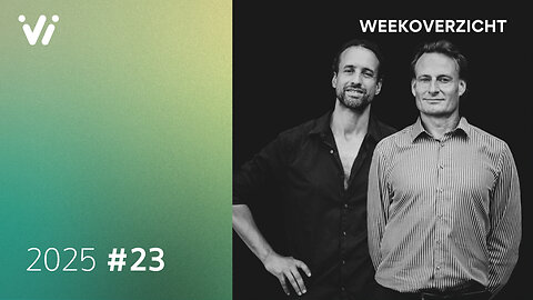 Weekoverzicht #23 2025 - Willem Engel en Jeroen Pols