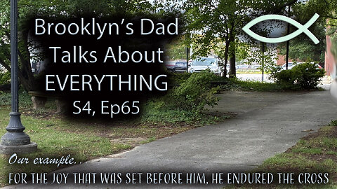 S4 Ep65 What Jesus Would Do - Endure All Things for Love and Truth