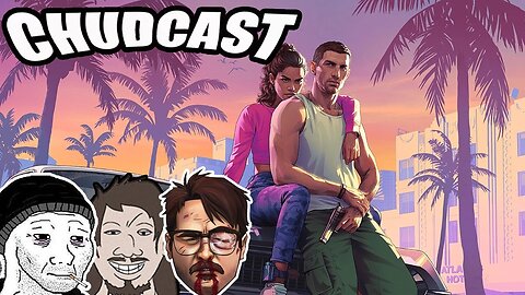 CHUDCAST #22 (ft. Sven Stoffels): GTA VI DELAYED, Microsoft Raises Prices, KCD2 Drama