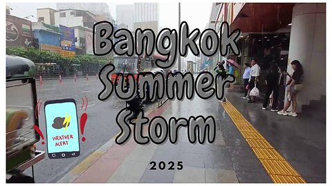 Bangkok Summer Storm 2025