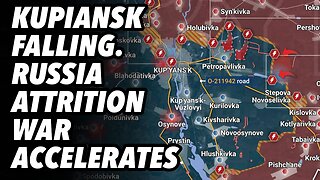 Kupiansk falling. Russia attrition war accelerates