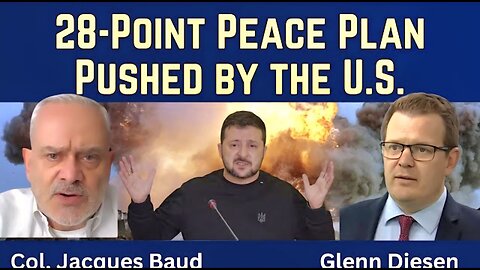 Jacques Baud: 28-Point Peace Plan Pushed by the U.S.