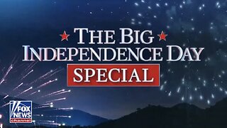 FOX NEWS: The BIG INDEPENDENCE DAY SPECIAL (July 4, 2025)