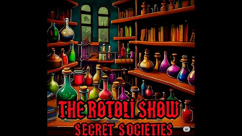 The Rotoli Show S2-Episode 11: Secret Societies