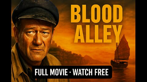 Blood Alley (1955) | Full Movie John Wayne’s Daring Escape from Red China