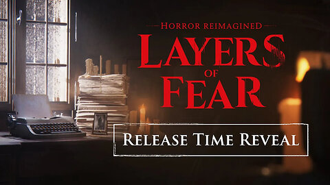 Layers of Fear - Official Release Window Trailer _ IGN Fan Fest 2023