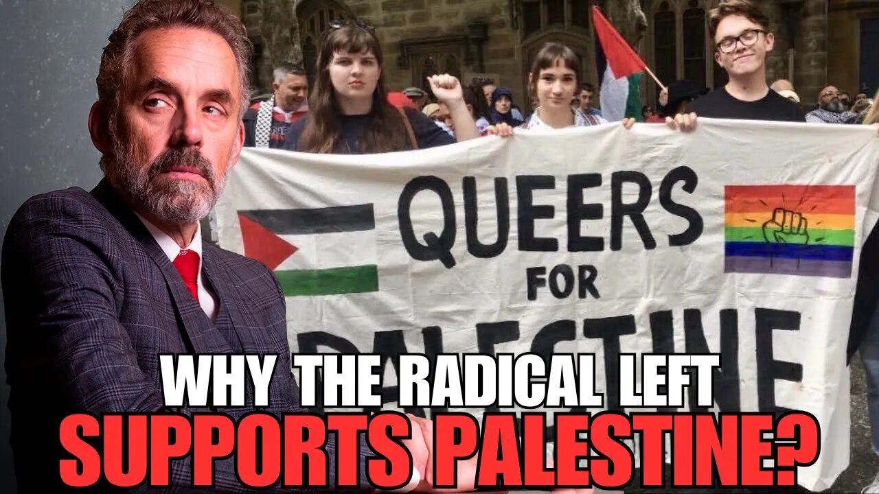 'An Anarchist Approach' - Jordan Peterson On Why The Left Is Pro Palestine