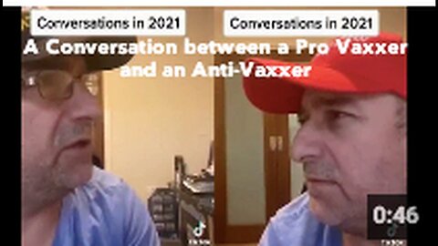 "Pro-Vaxxer vs. Anti-Vaxxer: An In-Depth Conversation"