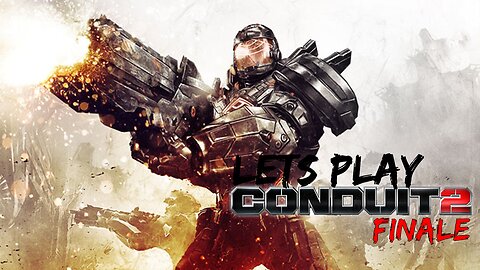 Lets Play Conduit 2 Finale